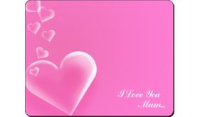 Click image to see all products with these Hearts.

"I Love You Mum..."