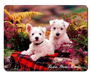 West Highland Terriers Mum Sentiment