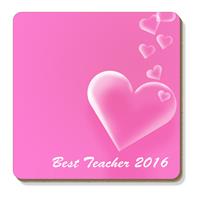 Pink Heart  "Best Teacher 2016" Sentiment Single 90cm leather Coaster