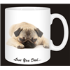 Pug Dog Mug Fathers Day Gift for Dad AD-P92FDMG