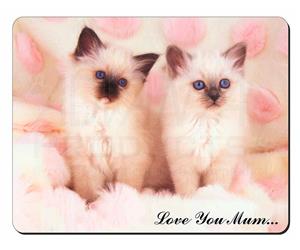 Birman Kittens Cat Mum Sentiment