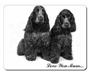 Blue Roan Cocker Spaniel Dogs Mum Sentiment