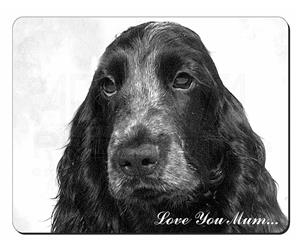 Blue Roan Cocker Spaniel Dog Mum Sentiment