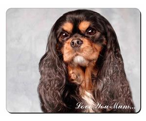 Black and Tan King Charles Spaniel Mum Sentiment