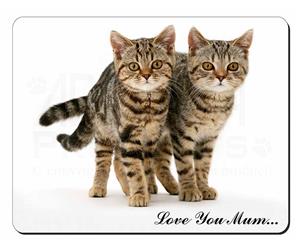 Brown Tabby Cats Mum Sentiment