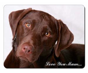 Chocolate Labrador Mum Sentiment