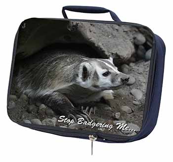 Badger-Stop Badgering Me! Navy Insulated School Lunch Box/Picnic Bag