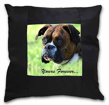 Brindle and White Boxer Dog "Yours Forever..." Black Satin Feel Scatter Cushion