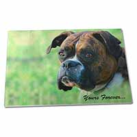 Large Glass Cutting Chopping Board Brindle and White Boxer Dog "Yours Forever...