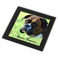 Brindle and White Boxer Dog "Yours Forever..." Black Rim High Quality Glass Coas