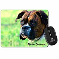 Brindle and White Boxer Dog "Yours Forever..." Computer Mouse Mat