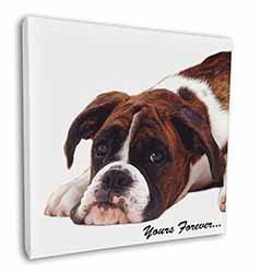 Boxer Dog "Yours Forever..." Square Canvas 12"x12" Wall Art Picture Print