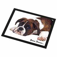 Boxer Dog "Yours Forever..." Black Rim High Quality Glass Placemat