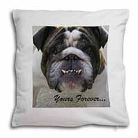 Bulldog "Yours Forever..." Soft White Velvet Feel Scatter Cushion