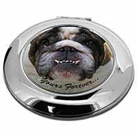 Bulldog "Yours Forever..." Make-Up Round Compact Mirror