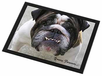 Bulldog "Yours Forever..." Black Rim High Quality Glass Placemat