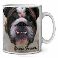 Bulldog "Yours Forever..." Ceramic 10oz Coffee Mug/Tea Cup