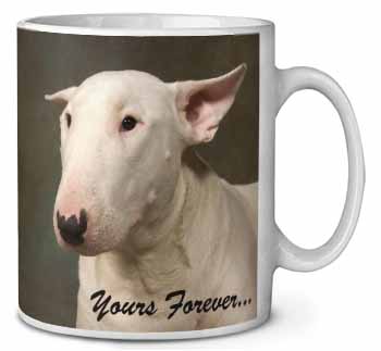 Bull Terrier Dog "Yours Forever" Ceramic 10oz Coffee Mug/Tea Cup