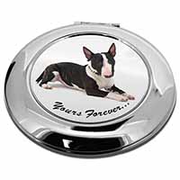 Brindle and White Bull Terrier "Yours Forever..." Make-Up Round Compact Mirror