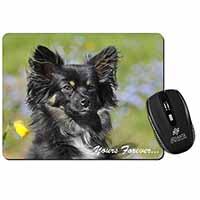 Black Chihuahua "Yours Forever..." Computer Mouse Mat