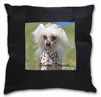 Chinese Crested Dog "Yours Forever..." Black Satin Feel Scatter Cushion