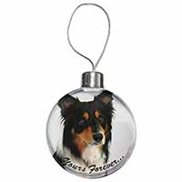 Tri-colour Border Collie Dog "Yours Forever..." Christmas Bauble