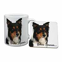 Tri-colour Border Collie Dog "Yours Forever..." Mug and Coaster Set