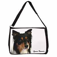 Tri-colour Border Collie Dog "Yours Forever..." Large Black Laptop Shoulder Bag 