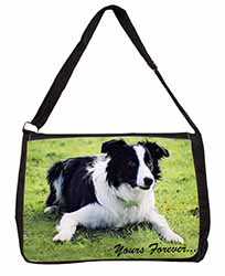 Border Collie Dog "Yours Forever..." Large Black Laptop Shoulder Bag School/Coll