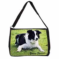 Border Collie Dog "Yours Forever..." Large Black Laptop Shoulder Bag School/Coll