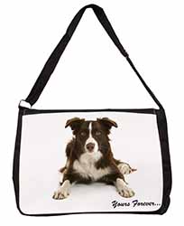 Liver and White Border Collie "Yours Forever..." Large Black Laptop Shoulder Bag