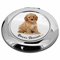 Cockerpoodle Puppy "Yours Forever..." Make-Up Round Compact Mirror