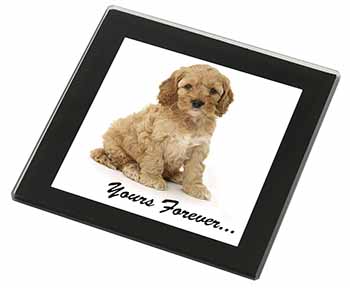 Cockerpoodle Puppy "Yours Forever..." Black Rim High Quality Glass Coaster