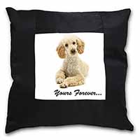 Apricot Poodle "Yours Forever..." Black Satin Feel Scatter Cushion