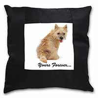 Cairn Terrier Dog "Yours Forever..." Black Satin Feel Scatter Cushion