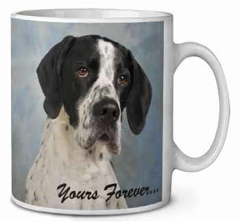 English Pointer Dog "Yours Forever..." Ceramic 10oz Coffee Mug/Tea Cup