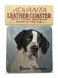 English Pointer Dog "Yours Forever..." Single Leather Photo Coaster
