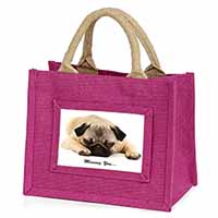Pug Dog " Missing You " Sentiment Little Girls Small Pink Jute Shopping Bag