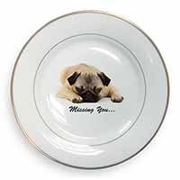 Pug Dog " Missing You " Sentiment Gold Rim Plate Printed Full Colour in Gift Box