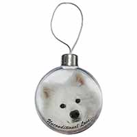 Samoyed Dog with Love Christmas Bauble