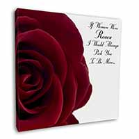 Rose-Wife, Girlfriend Love Sentiment Square Canvas 12"x12" Wall Art Picture Prin