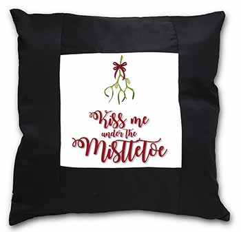 Kiss Me Under The Mistletoe Black Satin Feel Scatter Cushion