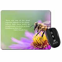 Importance of Bees Quote Computer Mouse Mat
